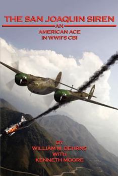 Paperback The San Joaquin Siren, an American Ace in WWII's Cbi [Large Print] Book