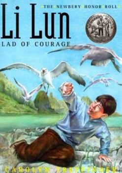 Li Lun, Lad Of Courage (Turtleback School & Library Binding Edition)