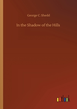 Paperback In the Shadow of the Hills Book