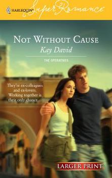 Not Without Cause - Book #4 of the Operatives