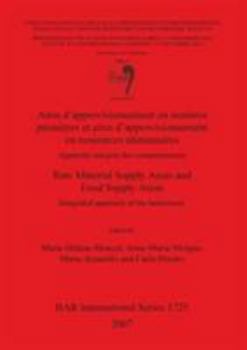 Paperback Aires d'approvisionnement en matières premières et aires d'approvisionnement en ressources alimentaires/Raw Material Supply Areas and Food Supply Area [French] Book