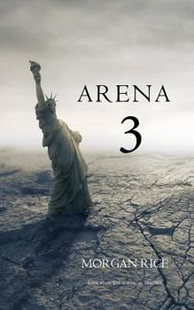 Paperback Arena 3 (Book #3 in the Survival Trilogy) Book