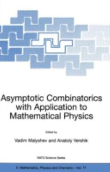 Paperback Asymptotic Combinatorics with Application to Mathematical Physics Book