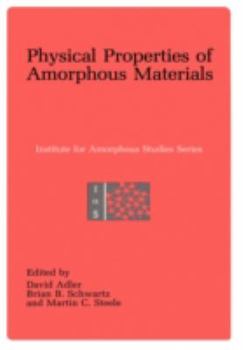 Hardcover Physical Properties of Amorphous Materials Book