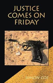 Paperback Justice Comes On Friday Book