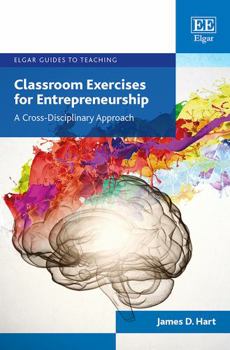 Paperback Classroom Exercises for Entrepreneurship: A Cross-Disciplinary Approach Book