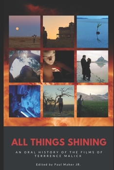 Paperback All Things Shining: An Oral History of the Films of Terrence Malick Book