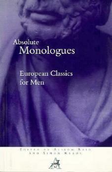 Paperback Absolute Monologues: European Classics for Men Book