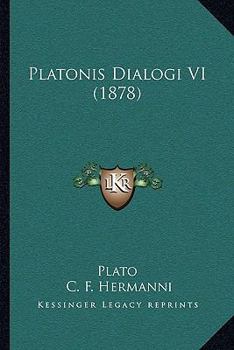 Paperback Platonis Dialogi VI (1878) [Latin] Book