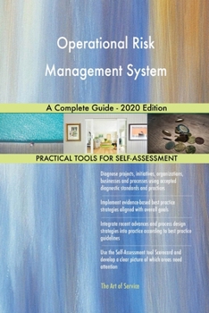 Paperback Operational Risk Management System A Complete Guide - 2020 Edition Book
