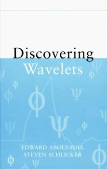 Hardcover Discovering Wavelets Book