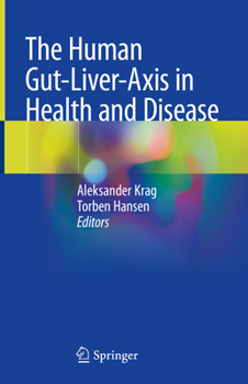 Hardcover The Human Gut-Liver-Axis in Health and Disease Book
