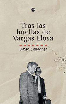 Tras las huellas de Mario Vargas Llosa (Spanish Edition)