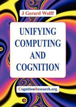 Paperback Unifying Computing and Cognition Book