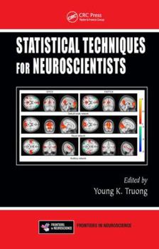 Hardcover Statistical Techniques for Neuroscientists Book
