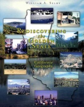 Rediscovering the Golden State: California Geography