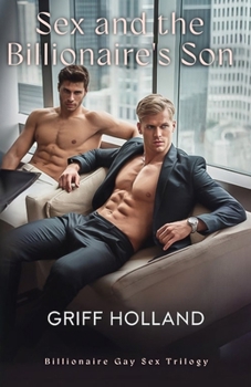Sex and the Billionaire's Son