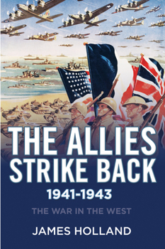 Paperback The Allies Strike Back, 1941-1943 Book