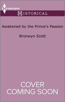 Mass Market Paperback Awakened by the Prince's Passion (Russian Royals of Kuban, 3) Book