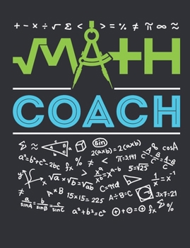 Math Coach: Math Tutor Notebook, Math Teacher Appreciation Gift, Blank Paperback Book For Writing Notes, Lesson Plans, Ideas, 150 Pages, college ruled