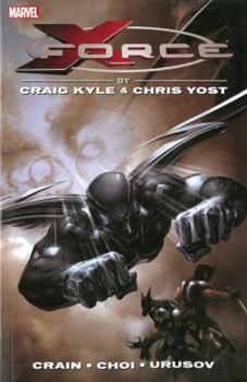 Paperback X-Force by Craig Kyle & Chris Yost: The Complete Collection Volume 1 Book