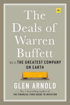 Hardcover The Deals of Warren Buffett Volume 4: The Greatest Company on Earth Book