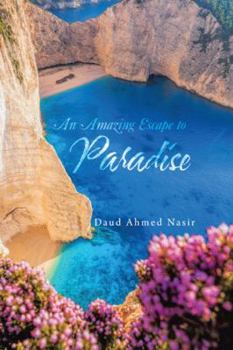 Hardcover An Amazing Escape to Paradise Book