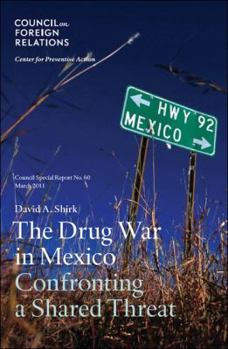 Paperback The Drug War in Mexico: Confronting a Shared Threat Book