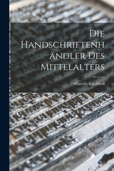 Paperback Die Handschriftenhändler des Mittelalters Book