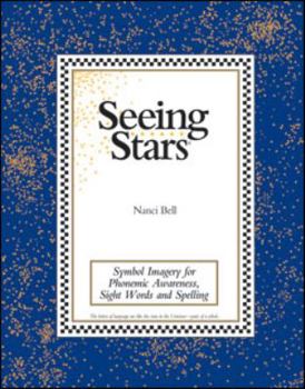 Hardcover Seeing Stars: Symbol Imagery for Phonemic Awareness, Sight Words and Spelling Book