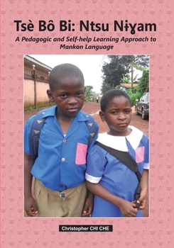 Paperback Tse Bo Bi? (A Pedagogic and Self-help Learning Approach to Mankon Language): African linguistics; Social life; African traditions and customs Book