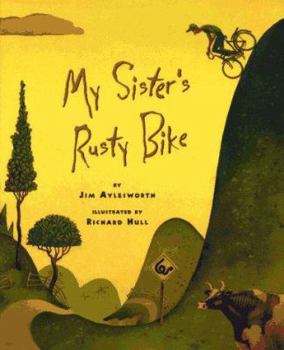 Hardcover My Sister's Rusty Bike Book