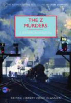 Paperback The Z Murders (British Library Crime Classics) Book