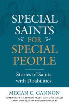 Paperback Special Saints for Special People: Stories of Saints with Disabilities Book