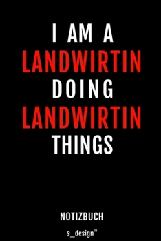 Notizbuch für Landwirte / Landwirt / Landwirtin: Originelle Geschenk-Idee [120 Seiten liniertes blanko Papier] (German Edition)