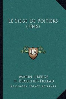Paperback Le Siege De Poitiers (1846) [French] Book