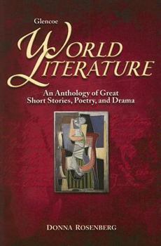 Paperback Glencoe World Literature: An Anthology of Great Short Stories, Poetry, and Drama Book