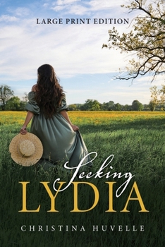 Paperback Seeking Lydia [Large Print] Book