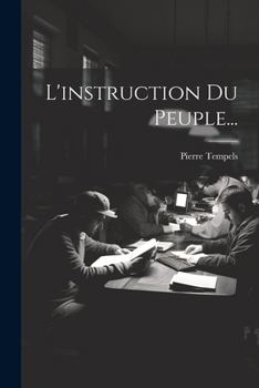 Paperback L'instruction Du Peuple... [French] Book