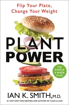 Hardcover Plant Power: Flip Your Plate, Change Your Weight Book
