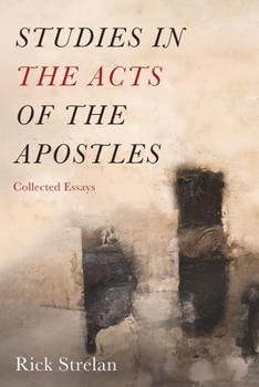 Paperback Studies in the Acts of the Apostles: Collected Essays Book