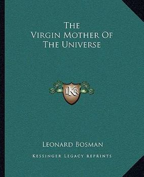 Paperback The Virgin Mother Of The Universe Book