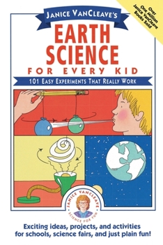 Paperback Janice VanCleave's Earth Science for Every Kid Book