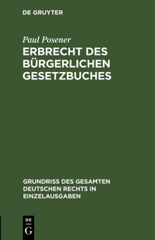 Hardcover Erbrecht Des Bürgerlichen Gesetzbuches [German] Book