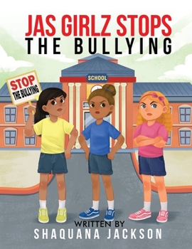 Paperback JAS GIRLZ Stop The Bullying Book