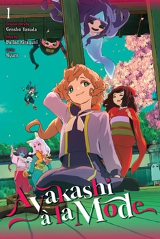 Paperback Ayakashi À La Mode, Vol. 1 (Light Novel) Book