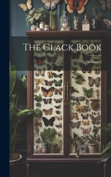 Hardcover The Clack Book; Volume 2 Book