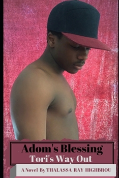 Paperback Adom's Blessing: Tori's Way Out Book