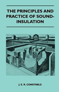 Paperback The Principles And Practice Of Sound-Insulation Book