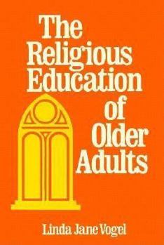 Paperback The Religious Education of Older Adults Book